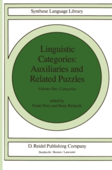 Linguistic Categories: Auxiliaries and Related Puzzles : Volume One: Categories