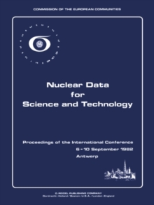 Nuclear Data for Science and Technology : Proceedings of the International Conference Antwerp 6-10 September 1982