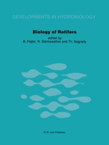 Biology of Rotifers : Proceedings of the Third International Rotifer Symposium held at Uppsala, Sweden, August 30 - September 4, 1982