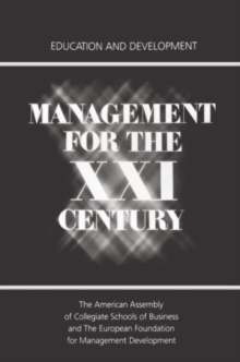 Management for the XXI Century : Education and Development