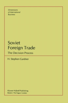 Soviet Foreign Trade : The Decision Process