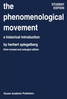 The Phenomenological Movement : A Historical Introduction