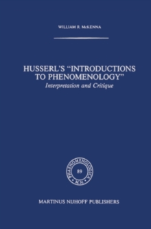 Husserl's "Introductions to Phenomenology" : Interpretation and Critique