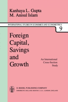 Foreign Capital, Savings and Growth : An International Cross-Section Study