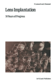 Lens Implantation : 30 Years of Progress