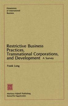 Restrictive Business Practices, Transnational Corporations, and Development : A Survey