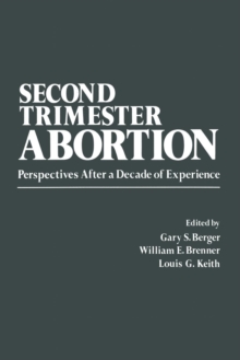 Second-Trimester Abortion : Perspectives After a Decade of Experience