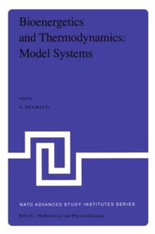 Bioenergetics and Thermodynamics: Model Systems : Synthetic and Natural Chelates and Macrocycles as Models for Biological and Pharmaceutical Studies