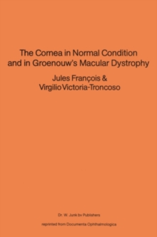 The Cornea in Normal Condition and in Groenouw's Macular Dystrophy