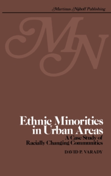 Ethnic minorities in urban areas : A case study of racially changing communities