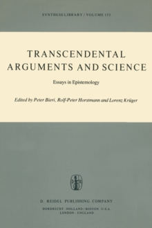 Transcendental Arguments and Science : Essays in Epistemology