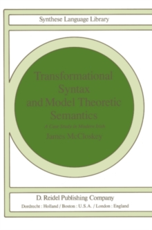 Transformational Syntax and Model Theoretic Semantics : A Case Study in Modern Irish