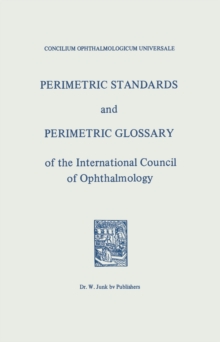 Perimetric Standards and Perimetric Glossary : of the International Council of Ophthalmology