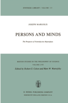 Persons and Minds : The Prospects of Nonreductive Materialism