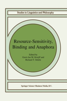 Resource-Sensitivity, Binding and Anaphora