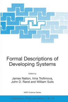 Formal Descriptions of Developing Systems