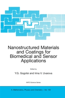 Nanostructured Materials and Coatings for Biomedical and Sensor Applications