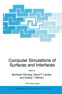 Computer Simulations of Surfaces and Interfaces