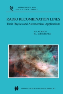 Radio Recombination Lines : Their Physics and Astronomical Applications