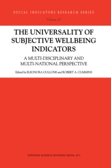 The Universality of Subjective Wellbeing Indicators : A Multi-disciplinary and Multi-national Perspective