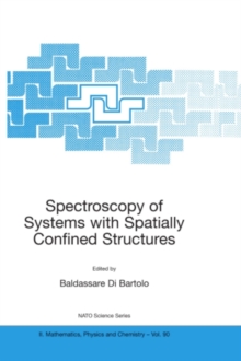 Spectroscopy of Systems with Spatially Confined Structures