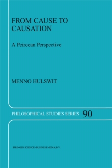 From Cause to Causation : A Peircean Perspective