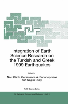 Integration of Earth Science Research on the Turkish and Greek 1999 Earthquakes