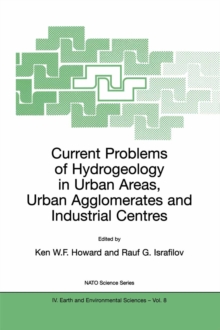 Current Problems of Hydrogeology in Urban Areas, Urban Agglomerates and Industrial Centres