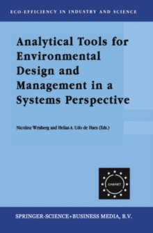 Analytical Tools for Environmental Design and Management in a Systems Perspective : The Combined Use of Analytical Tools