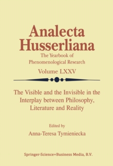 The Visible and the Invisible in the Interplay between Philosophy, Literature and Reality