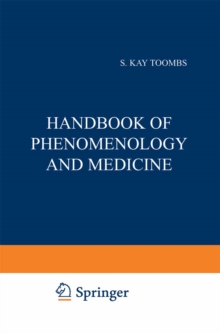 Handbook of Phenomenology and Medicine