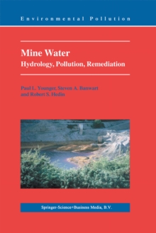 Mine Water : Hydrology, Pollution, Remediation