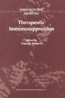 Therapeutic Immunosuppression