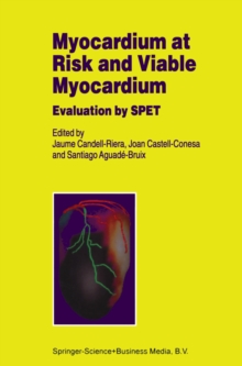 Myocardium at Risk and Viable Myocardium : Evaluation by SPET