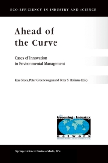 Ahead of the Curve : Cases of Innovation in Environmental Management