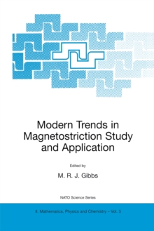 Modern Trends in Magnetostriction Study and Application