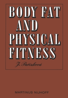 Body Fat and Physical Fitness : Body Composition and Lipid Metabolism in Different Regimes of Physical Activity