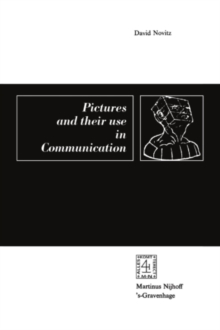 Pictures and their Use in Communication : A Philosophical Essay