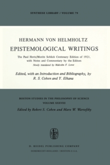 Epistemological Writings : The Paul Hertz/Moritz Schlick centenary edition of 1921, with notes and commentary by the editors