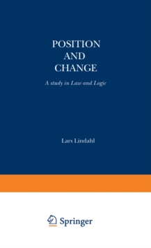 Position and Change : A Study in Law and Logic