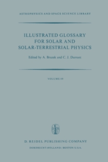 Illustrated Glossary for Solar and Solar-Terrestrial Physics