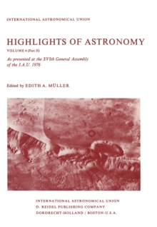 Highlights of Astronomy : Part II As Presented at the XVIth General Assembly 1976