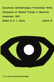 Symposium on Medical Therapy in Glaucoma, Amsterdam, May 15, 1976