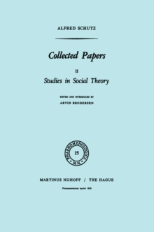 Collected Papers II : Studies in Social Theory