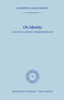 On Identity : A Study in Genetic Phenomenology