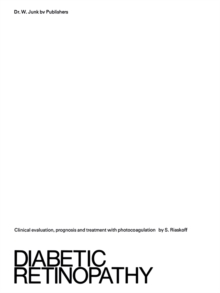 Diabetic Retinopathy : Clinical Evaluation, Prognosis and Treatment with Photocoagulation