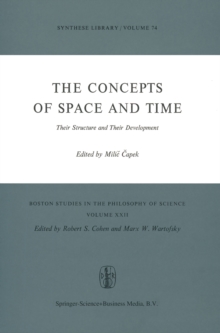 The Concepts of Space and Time : Their Structure and Their Development