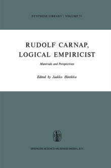 Rudolf Carnap, Logical Empiricist : Materials and Perspectives