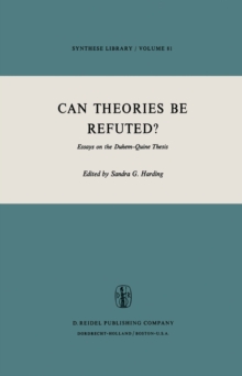 Can Theories be Refuted? : Essays on the Duhem-Quine Thesis