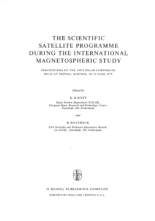 The Scientific Satellite Programme during the International Magnetospheric Study : Proceedings of the 10th ESLAB Symposium, Held at Vienna, Austria, 10-13 June 1975